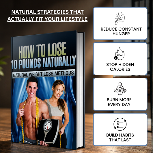 How to Lose 10 Pounds Naturally